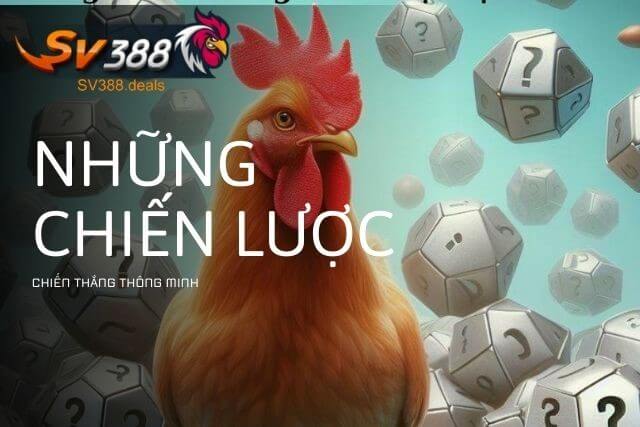 Những chiến lược chiến thắng thông minh