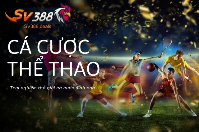 Thiên đường cá cược thể thao SV388